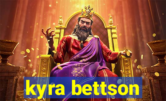 kyra bettson